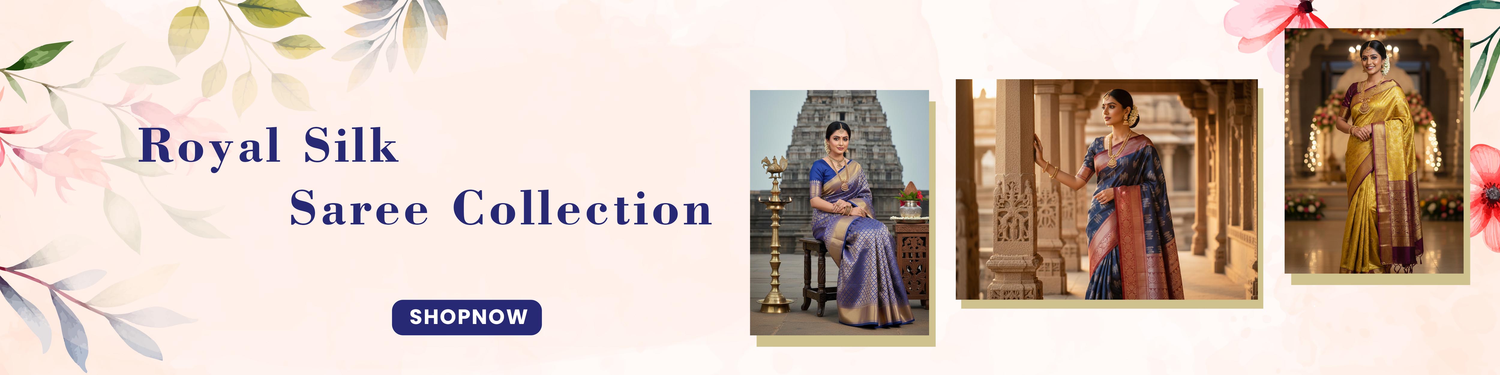Royal Silk Saree Collection banner: three sarees styled in temple and heritage settings